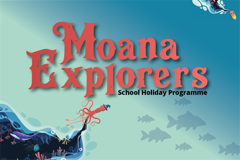 Moana explorers school holiday programme.