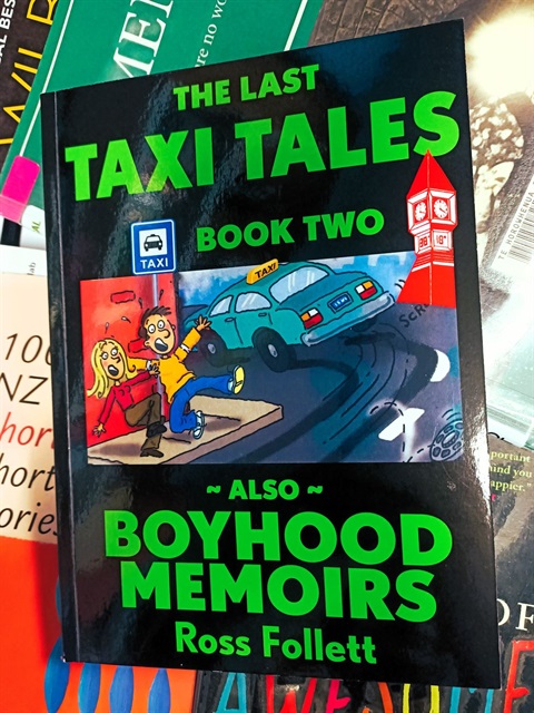The last Taxi Tales Book Two by Ross Follett.